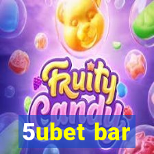 5ubet bar